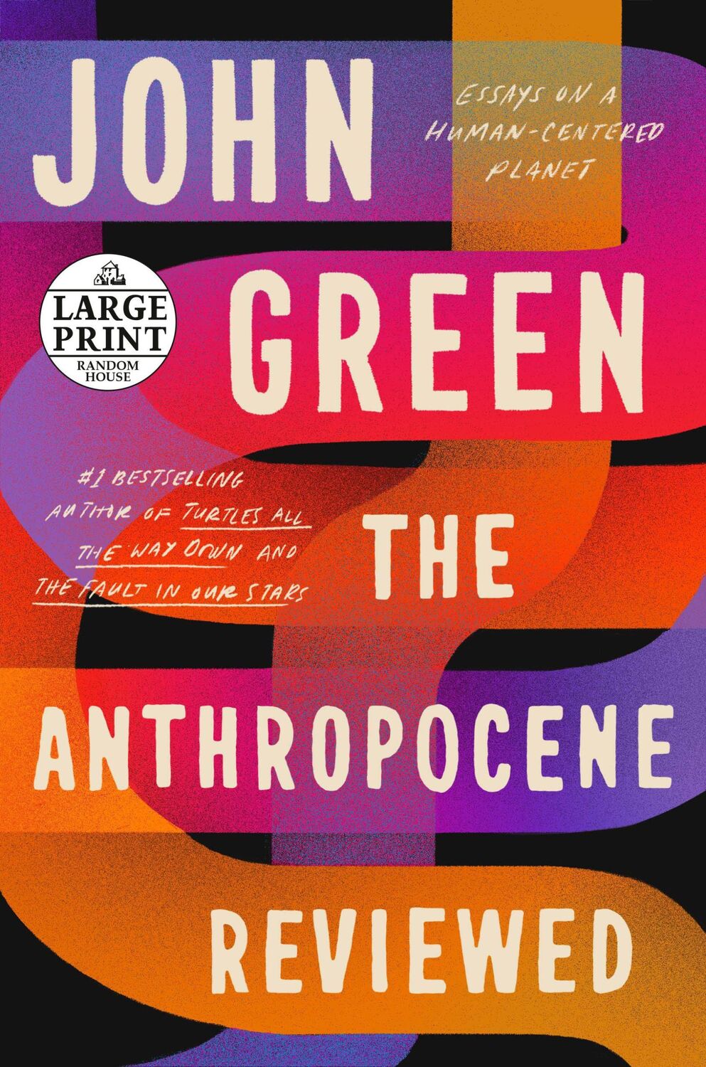 Cover: 9780593412428 | The Anthropocene Reviewed | Essays on a Human-Centered Planet | Green