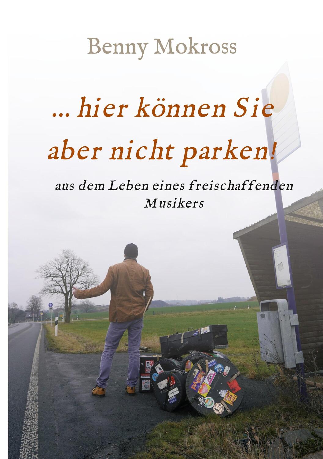 Cover: 9783347204379 | ...hier können Sie aber nicht parken! | Benny Mokross | Buch | 228 S.