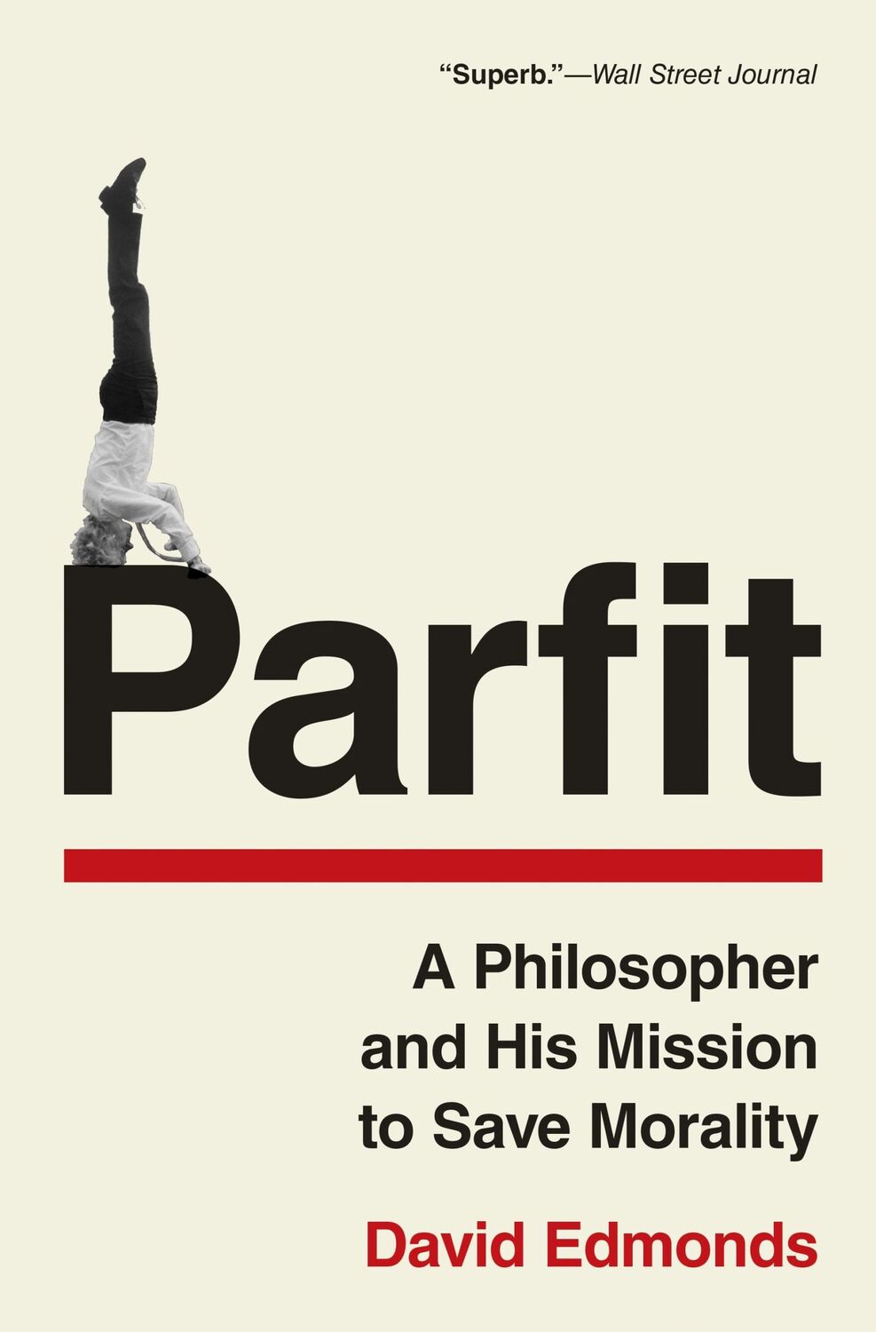 Cover: 9780691225241 | Parfit | A Philosopher and His Mission to Save Morality | Edmonds