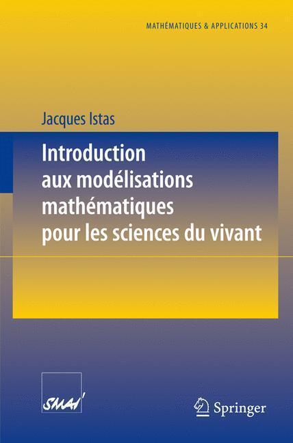 Cover: 9783540672548 | Introduction aux modélisations mathématiques pour les sciences du...