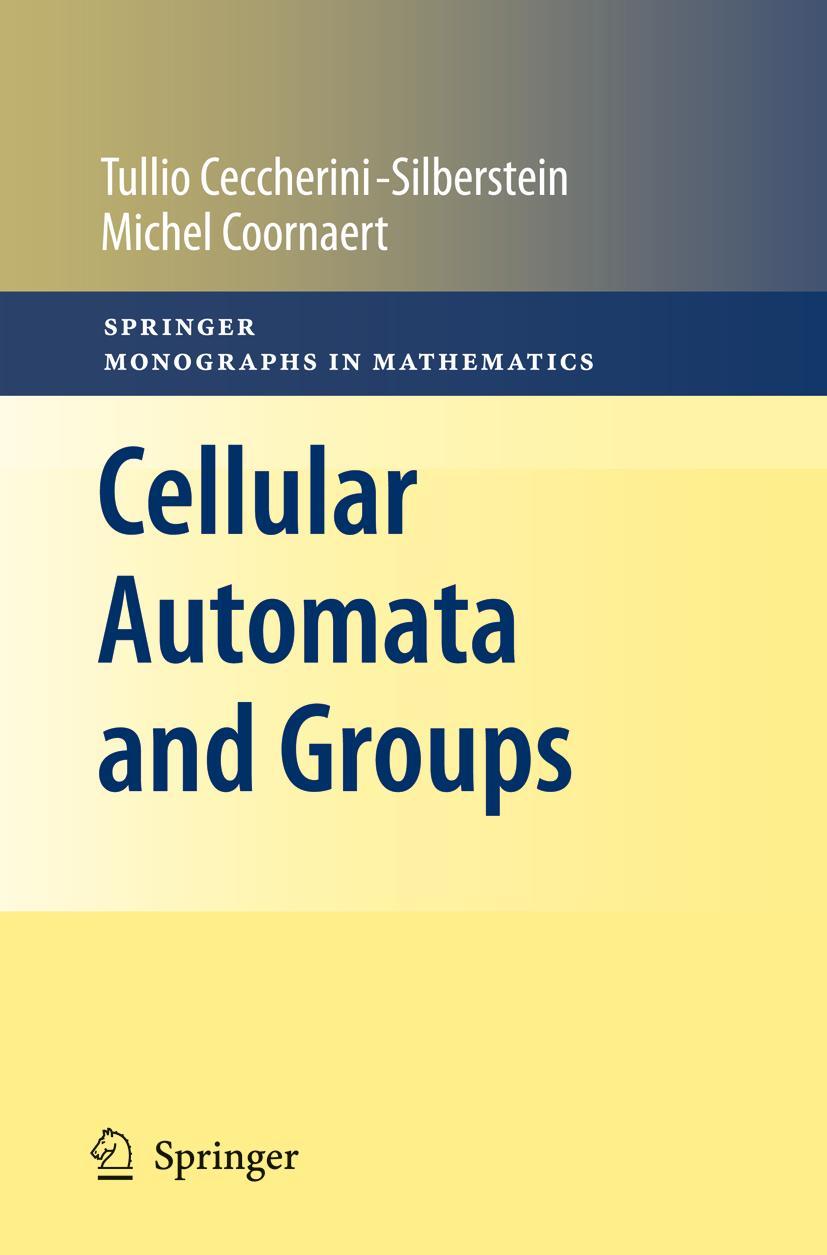 Cover: 9783642140334 | Cellular Automata and Groups | Michel Coornaert (u. a.) | Buch | xx