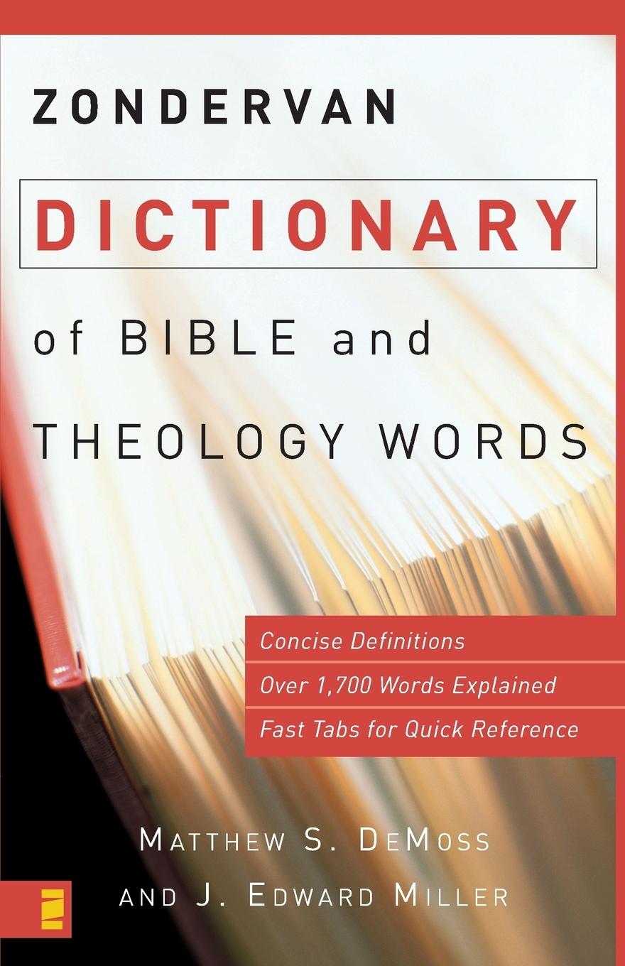 Cover: 9780310240341 | Zondervan Dictionary of Bible and Theology Words | DeMoss (u. a.)