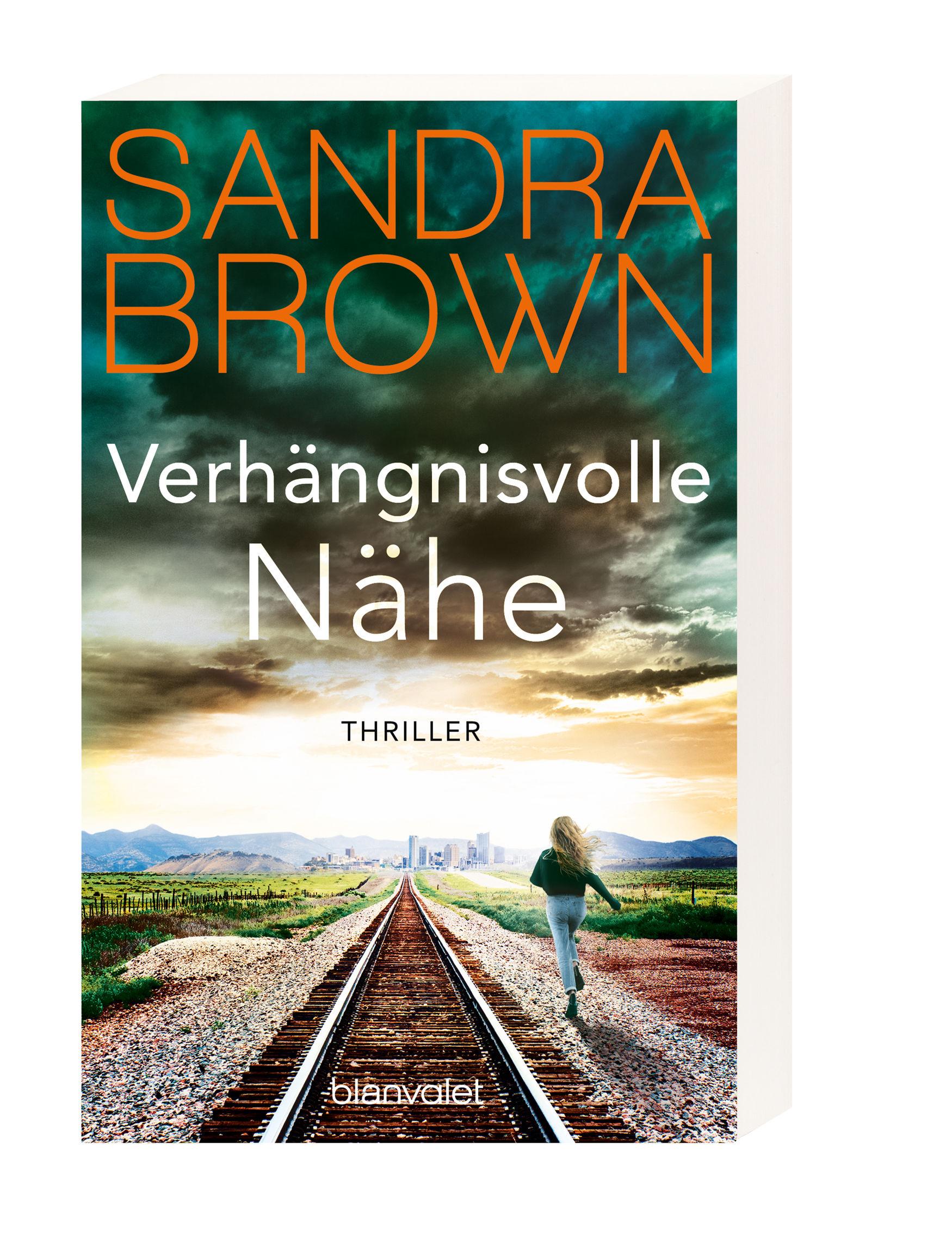 Bild: 9783734110252 | Verhängnisvolle Nähe | Thriller | Sandra Brown | Taschenbuch | 544 S.