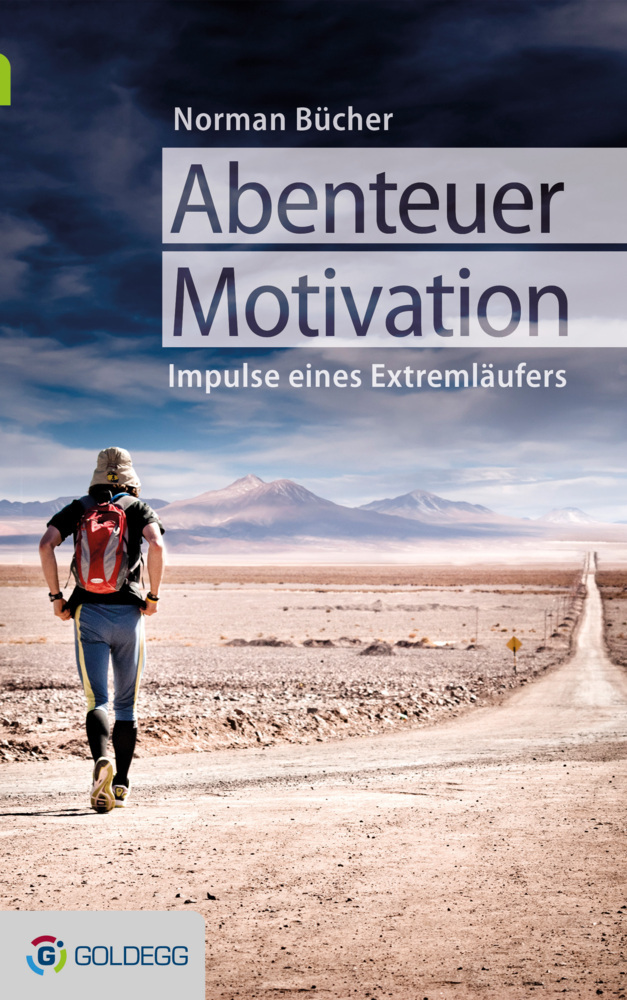 Cover: 9783902991157 | Abenteuer Motivation | Lebensimpulse des Extremläufers Norman Bücher