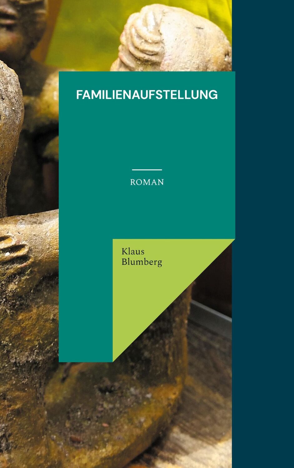 Cover: 9783759748881 | Familienaufstellung | Klaus Blumberg | Taschenbuch | Paperback | 2024