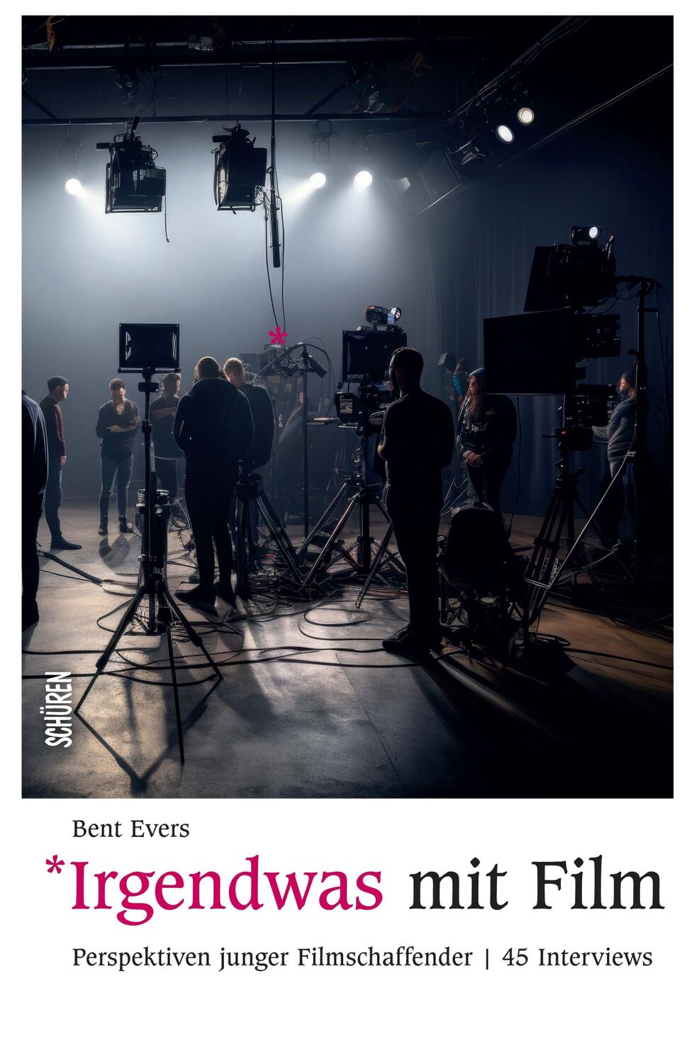 Cover: 9783741004544 | Irgendwas mit Film | Perspektiven junger Filmschaffender 45 Interviews