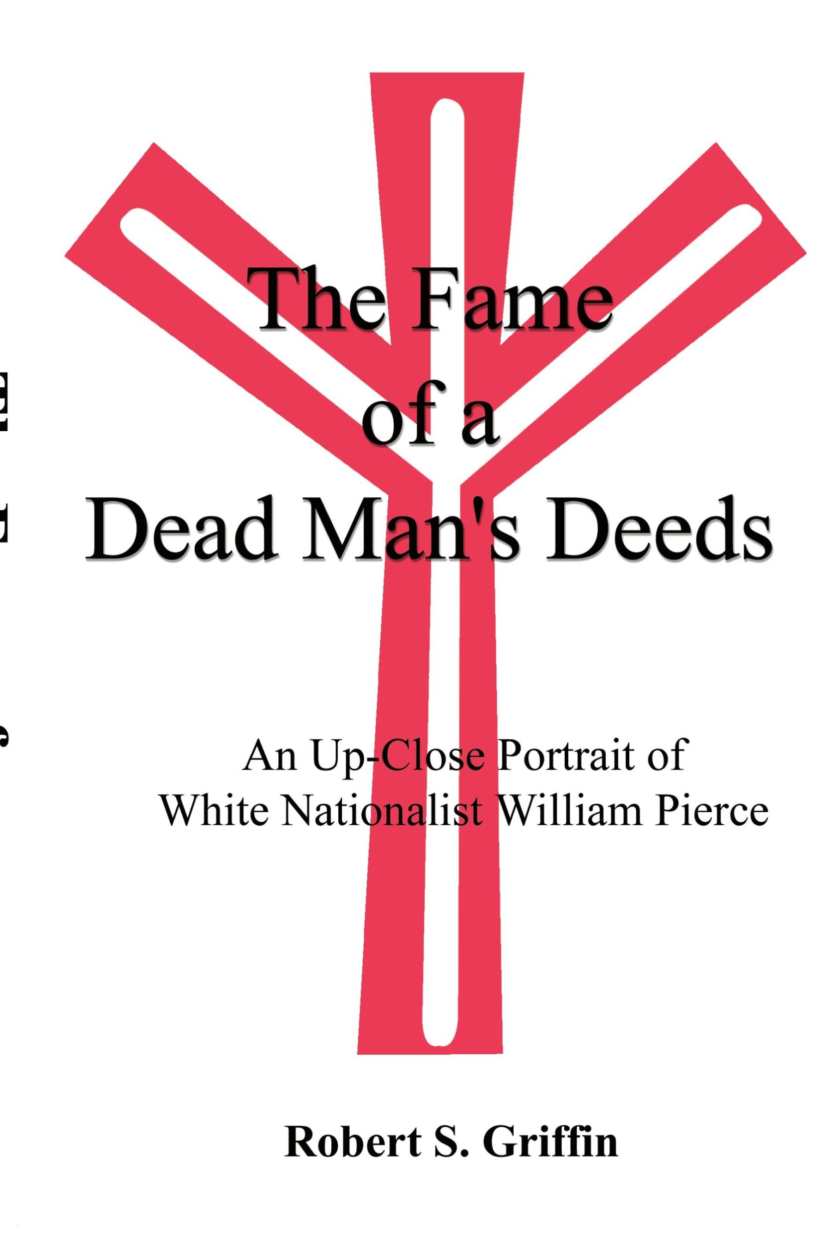 Cover: 9780759609334 | The Fame of a Dead Man's Deeds | Robert S. Griffin | Taschenbuch