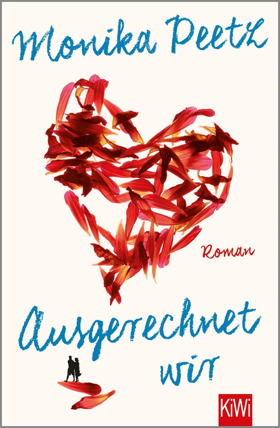 Cover: 9783462049398 | Ausgerechnet wir | Roman | Monika Peetz | Taschenbuch | Paperback