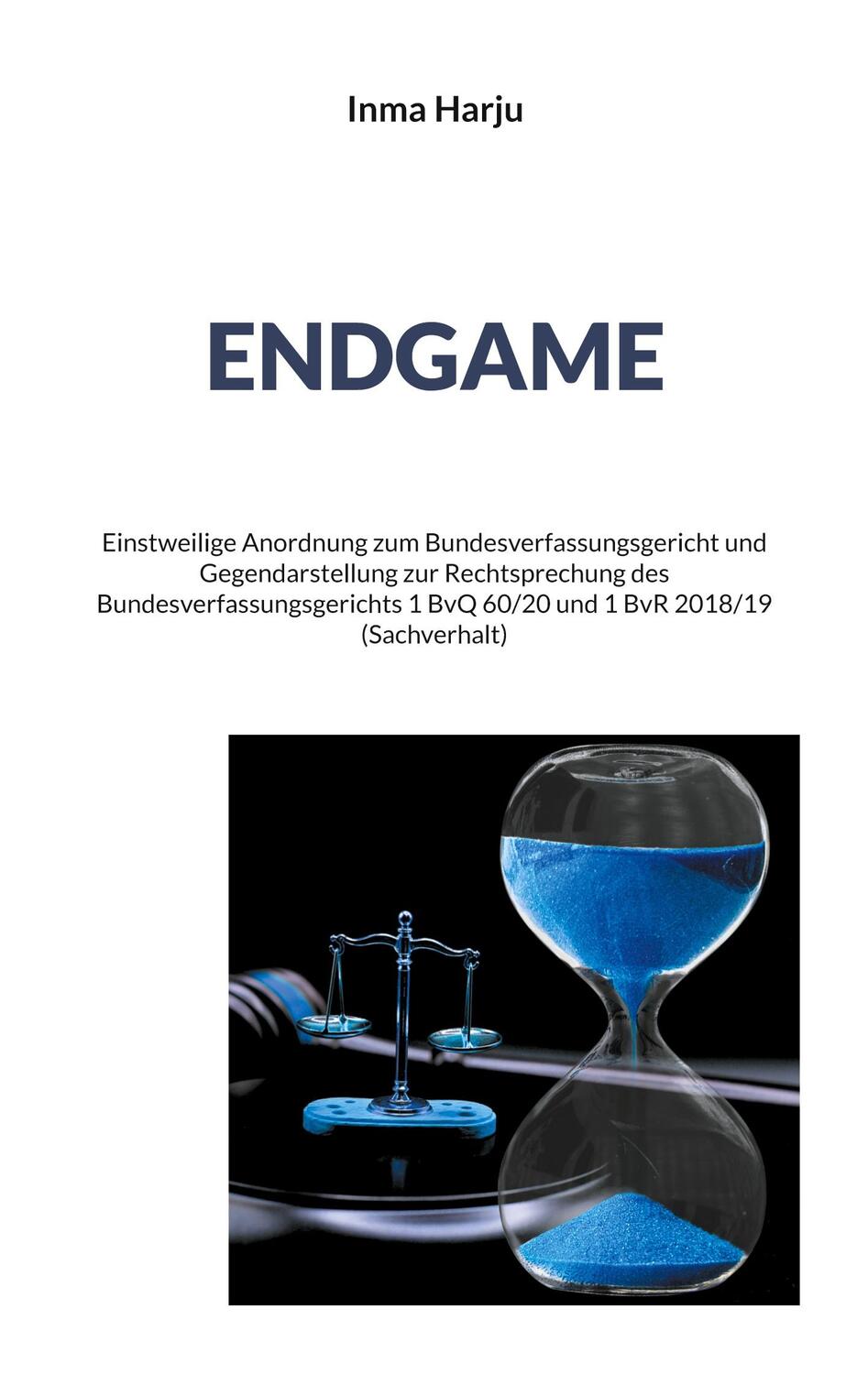 Cover: 9783759715395 | Endgame | Inma Harju | Taschenbuch | Rückgratlos | Paperback | 388 S.