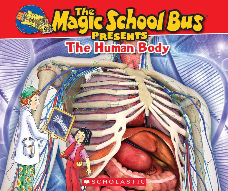 Cover: 9780545683647 | The Magic School Bus Presents: The Human Body: A Nonfiction...