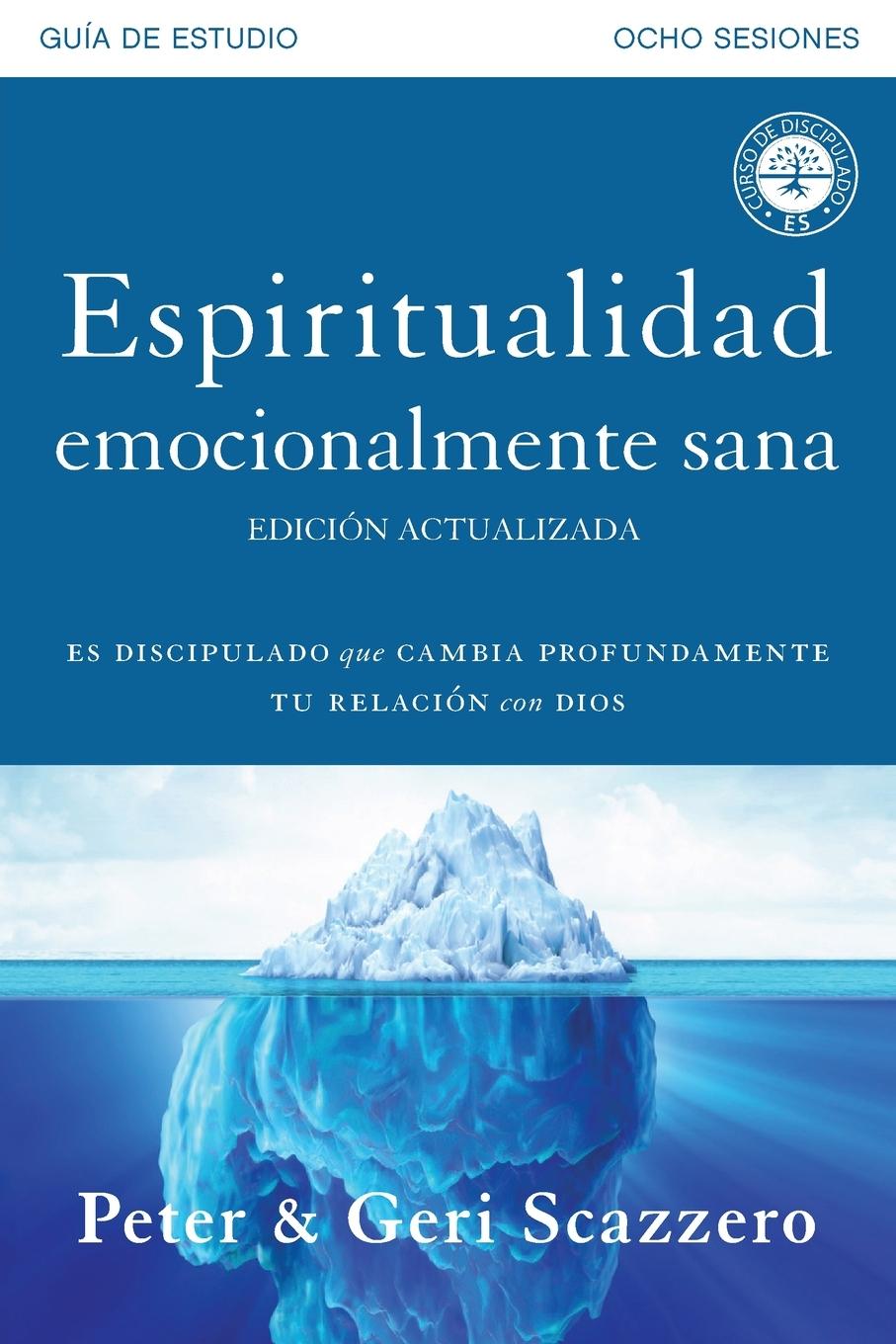 Cover: 9780829763638 | Espiritualidad emocionalmente sana - Guía de estudio | Peter Scazzero