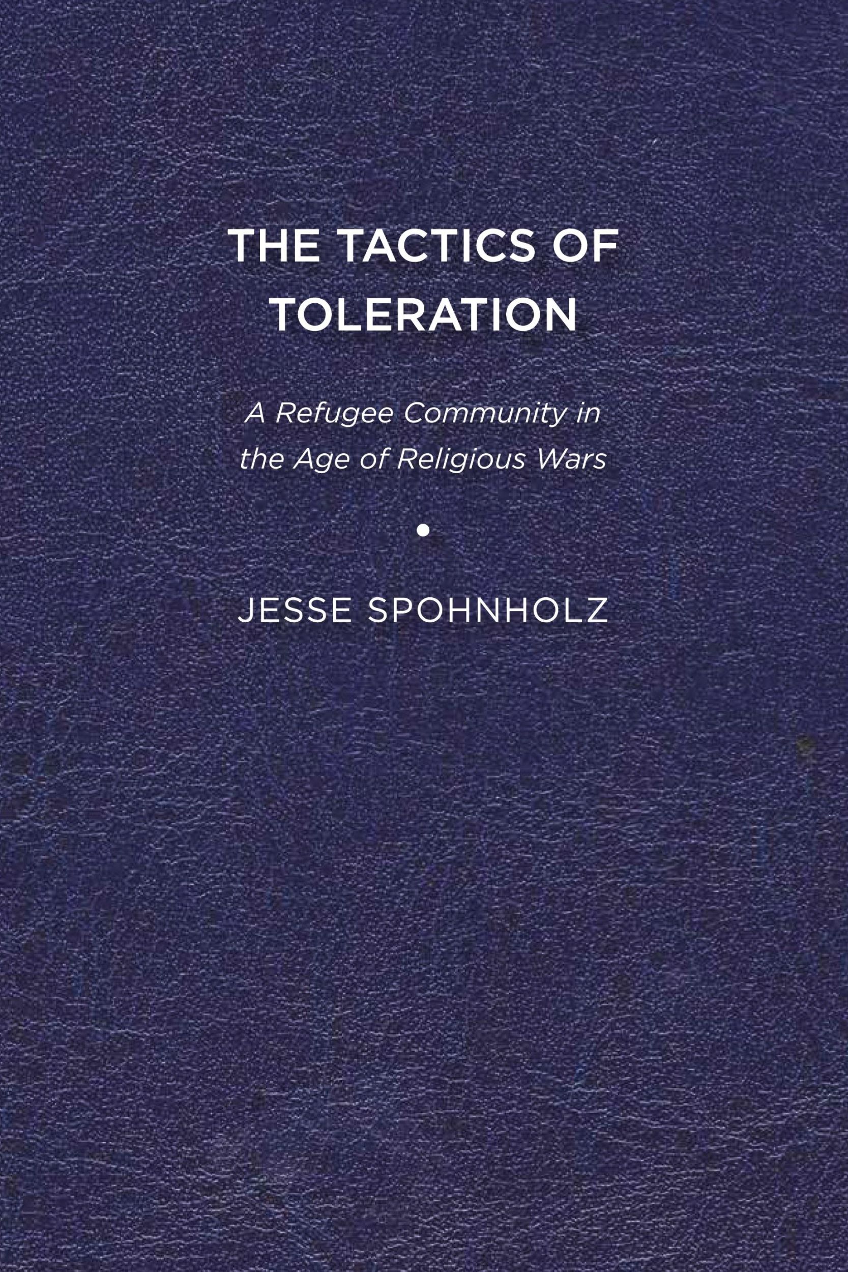 Cover: 9781644531518 | The Tactics of Toleration | Jesse Spohnholz | Taschenbuch | Englisch