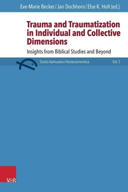 Cover: 9783525536162 | Trauma and Traumatization in Individual and Collective Dimensions