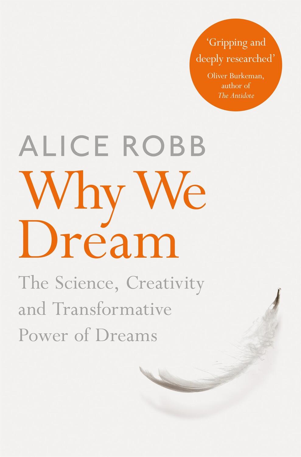 Cover: 9781509836277 | Why We Dream | Alice Robb | Taschenbuch | Kartoniert / Broschiert