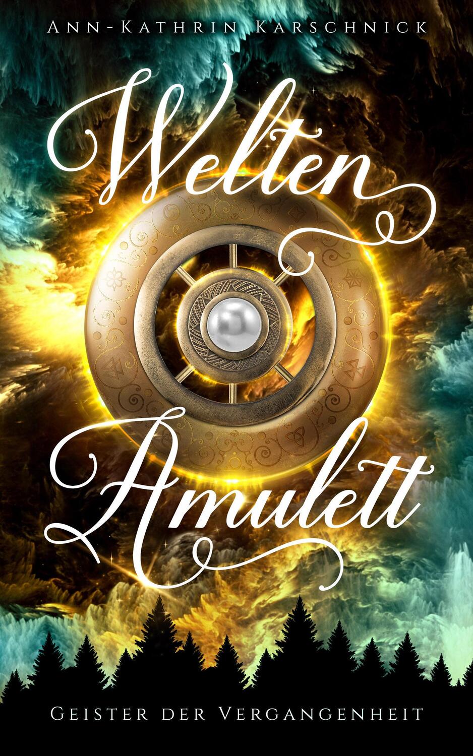 Cover: 9783987602481 | Weltenamulett 02 | Geister der Vergangenheit | Ann-Kathrin Karschnick