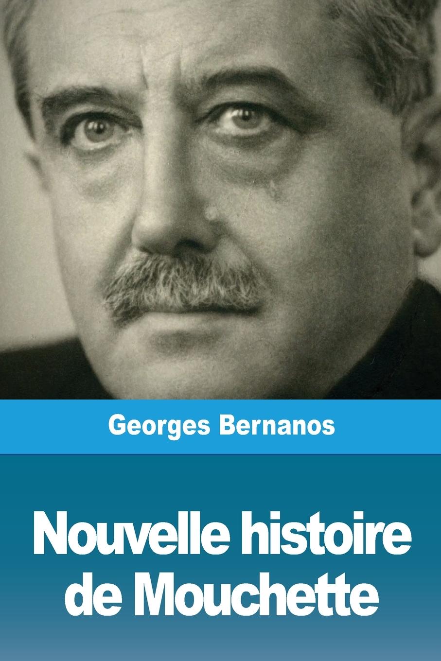 Cover: 9783967874266 | Nouvelle histoire de Mouchette | Georges Bernanos | Taschenbuch | 2020