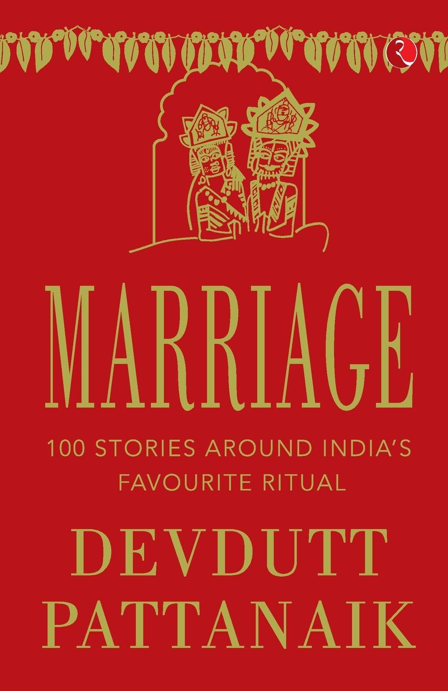 Cover: 9789353338442 | MARRIAGE (PB) | Devdutt Pattanaik | Taschenbuch | Englisch | 2021