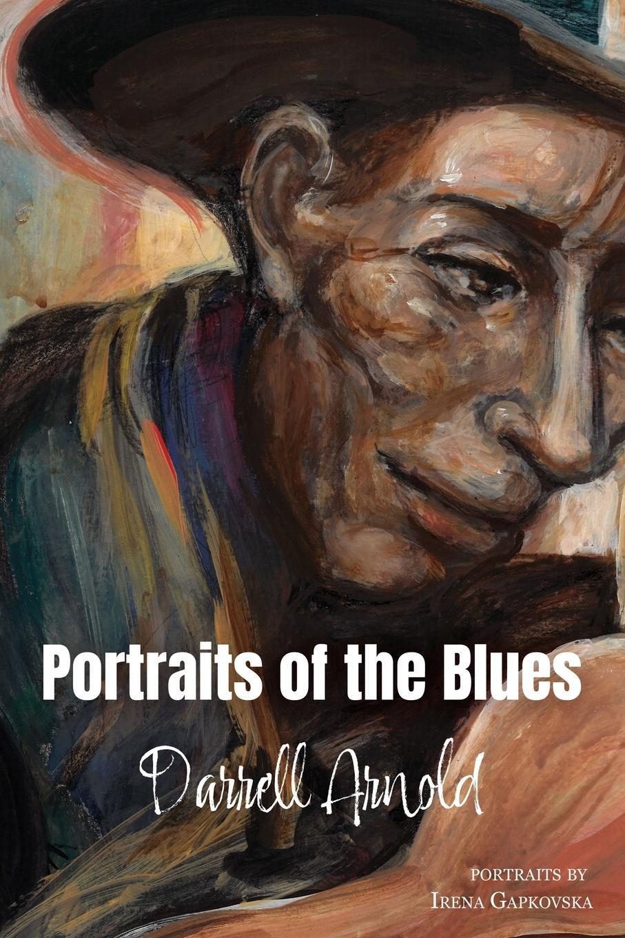 Cover: 9798991013406 | Portraits of the Blues | Darrell P Arnold (u. a.) | Taschenbuch | 2024