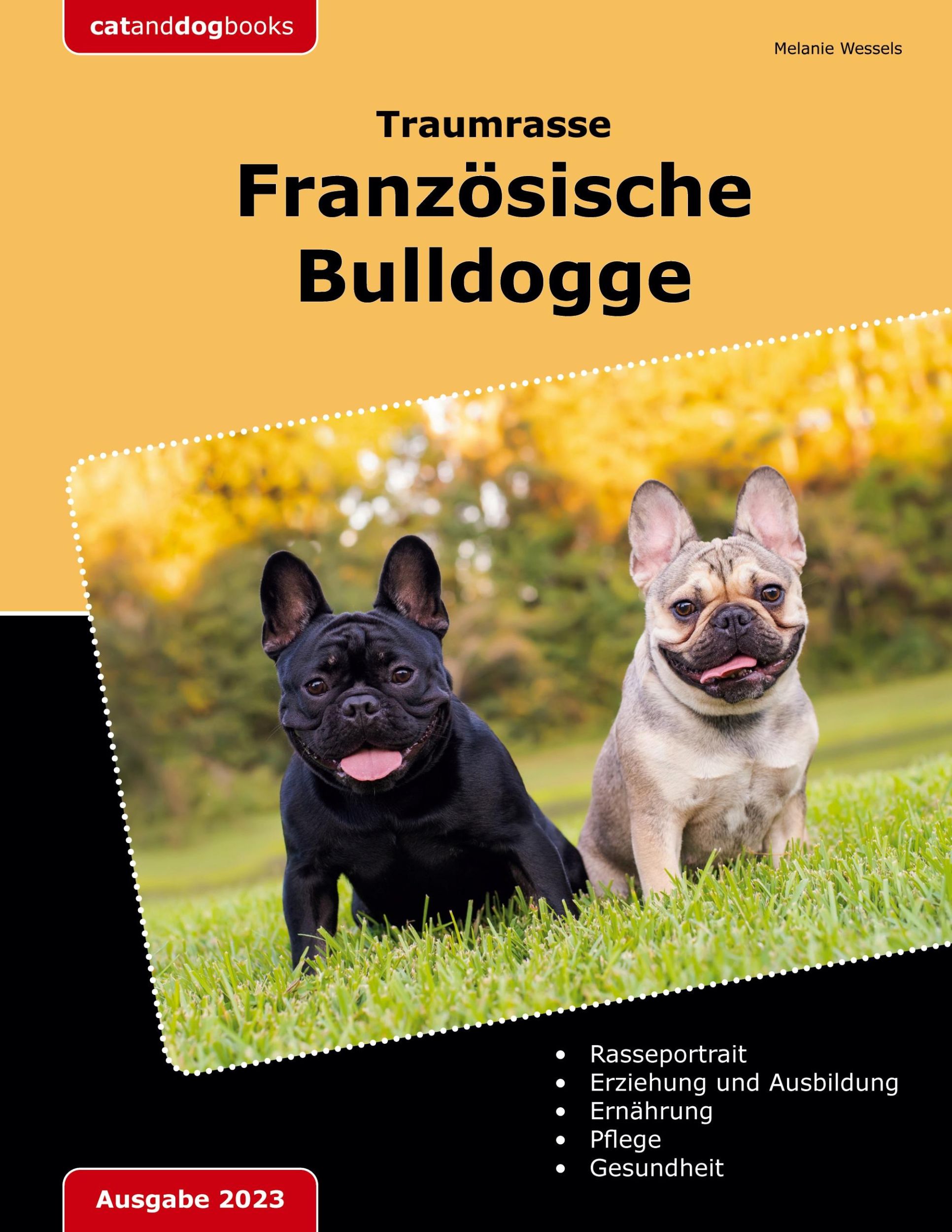 Cover: 9783753435954 | Traumrasse: Französische Bulldogge | Melanie Wessels | Taschenbuch