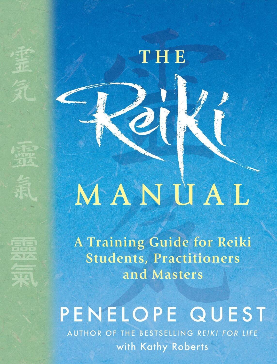 Cover: 9780749942519 | The Reiki Manual | Penelope Quest (u. a.) | Taschenbuch | Englisch