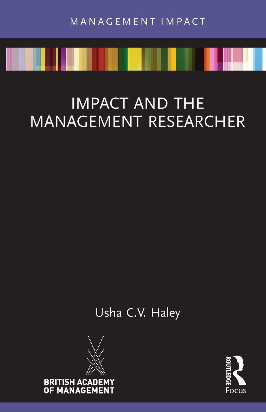 Cover: 9781032162959 | Impact and the Management Researcher | Usha C. V. Haley | Taschenbuch