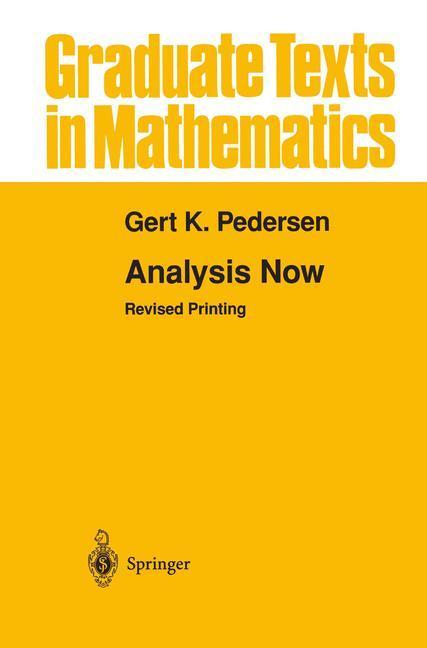 Bild: 9781461269816 | Analysis Now | Gert K. Pedersen | Taschenbuch | xiv | Englisch | 2012