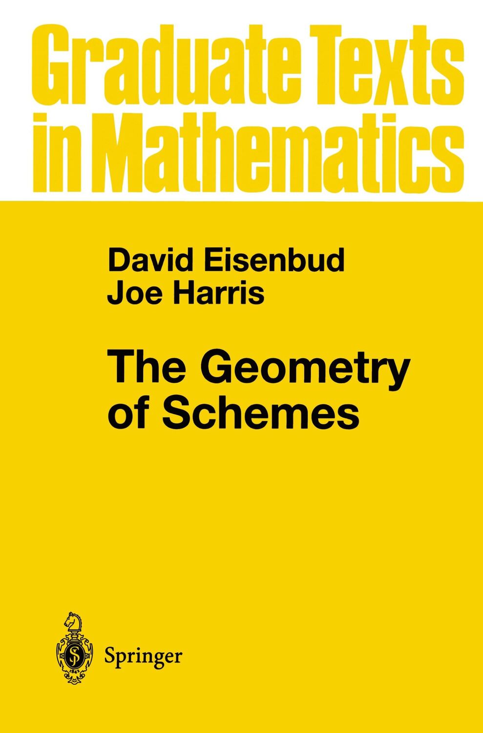 Cover: 9780387986371 | The Geometry of Schemes | Joe Harris (u. a.) | Taschenbuch | Paperback