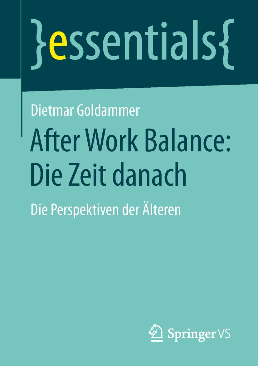 Cover: 9783658044213 | After Work Balance: Die Zeit danach | Die Perspektiven der Älteren