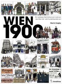 Cover: 9783990502822 | Wien 1900 | Martin Czapka | Buch | 368 S. | Deutsch | 2024