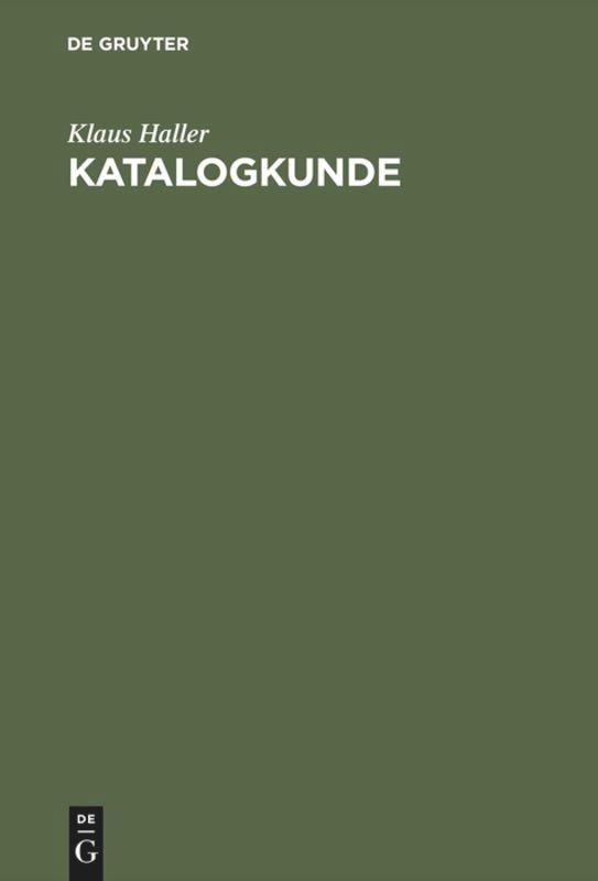 Cover: 9783598113642 | Katalogkunde | Eine Einführung in die Formal- und Sacherschließung