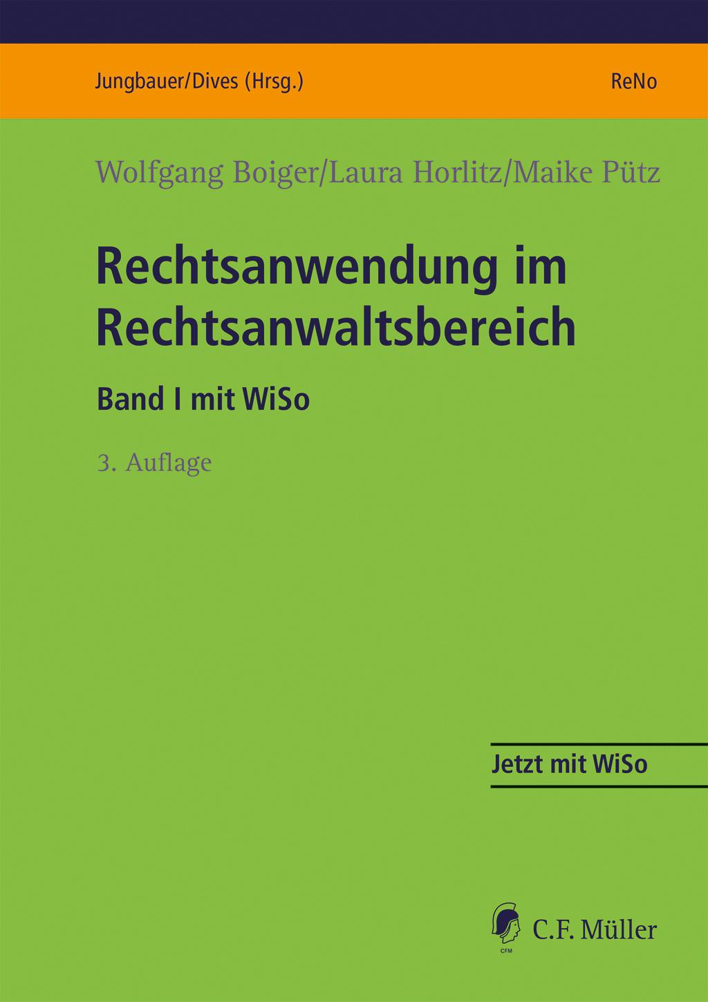 Cover: 9783811407367 | Rechtsanwendung im Rechtsanwaltsbereich | Band I mit WiSo | Buch | XVI