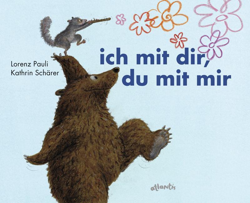 Cover: 9783715205656 | ich mit dir, du mit mir | Lorenz Pauli | Buch | 32 S. | Deutsch | 2008