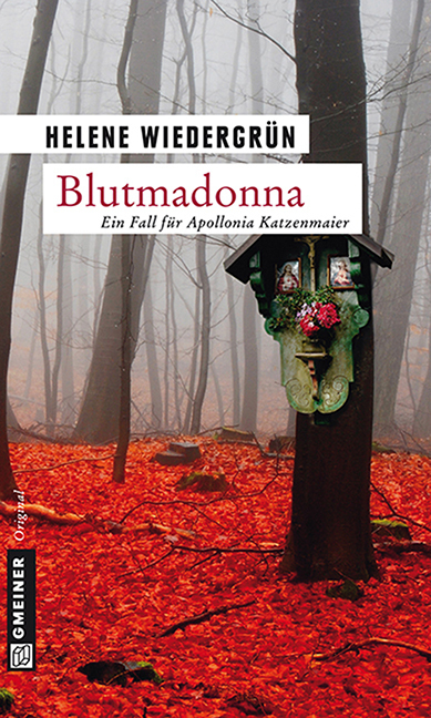 Cover: 9783839213971 | Blutmadonna | Ein Fall für Apollonia Katzenmaier | Helene Wiedergrün