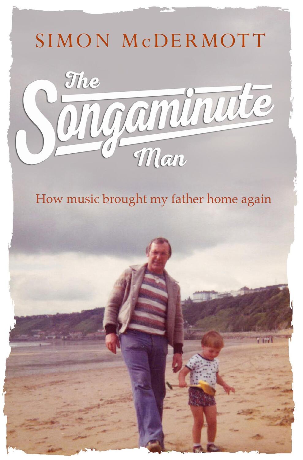 Cover: 9780008232627 | The Songaminute Man | How Music Brought My Father Home Again | Buch