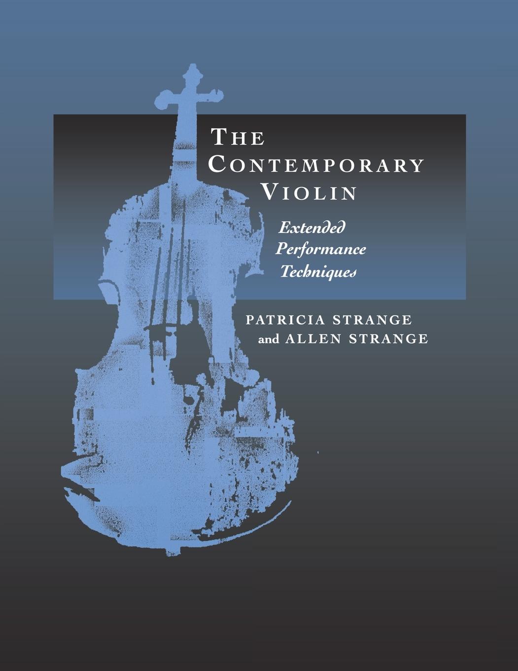 Cover: 9780520224094 | The Contemporary Violin | Extended Performance Techniques | Buch