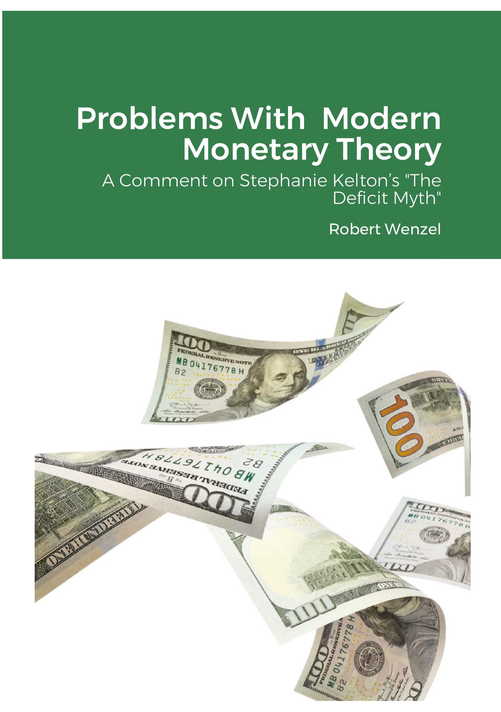 Cover: 9781716646386 | Problems With Modern Monetary Theory | Robert Wenzel | Taschenbuch