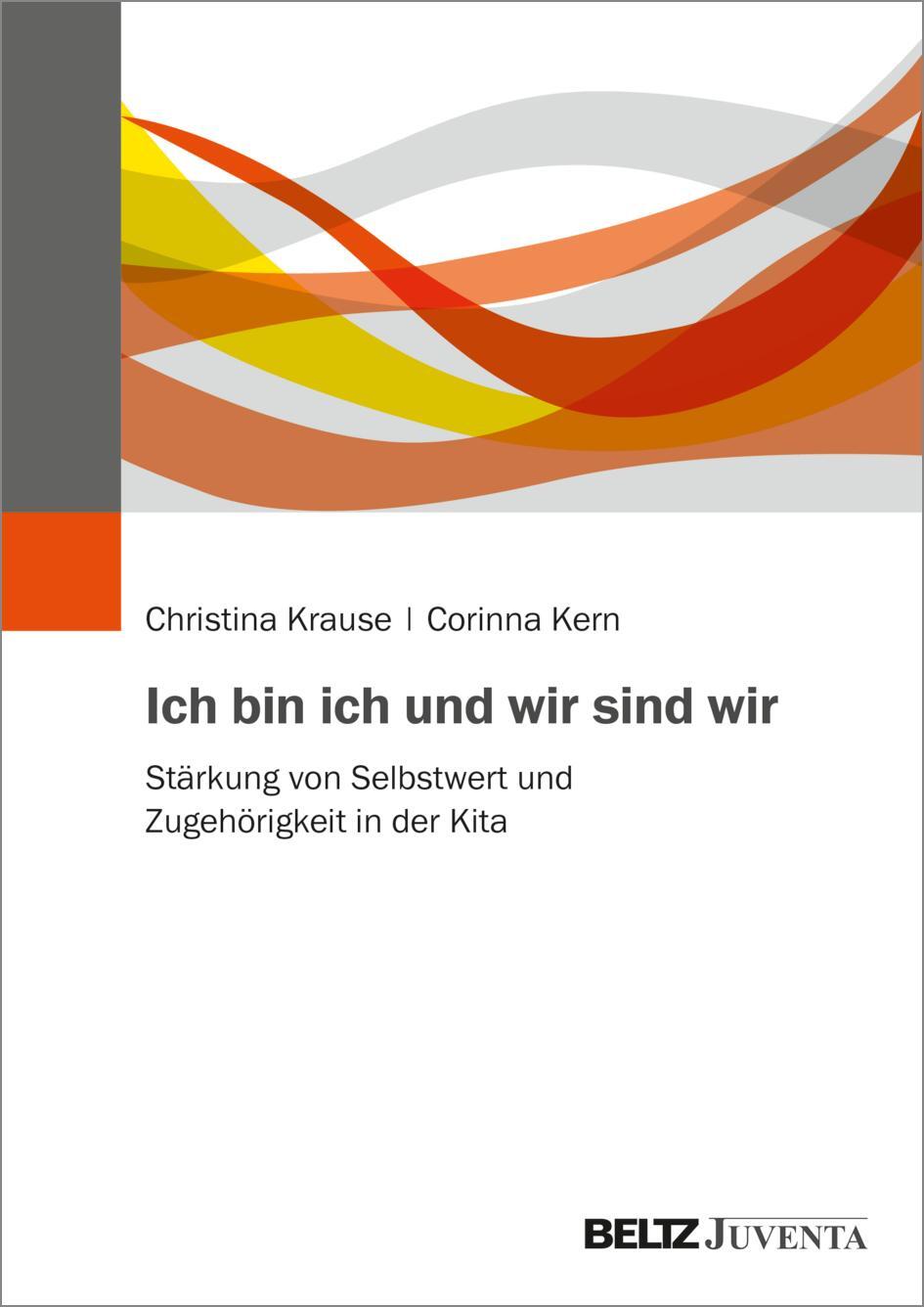 Cover: 9783779967354 | Ich bin ich und wir sind wir | Christina Krause (u. a.) | Taschenbuch