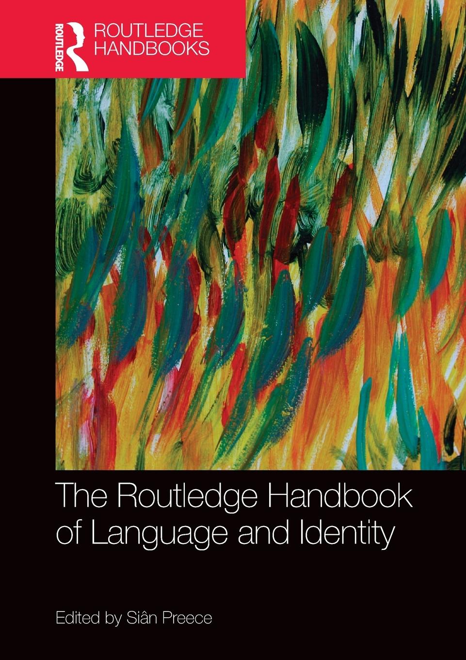 Cover: 9780367353896 | The Routledge Handbook of Language and Identity | Siân Preece | Buch