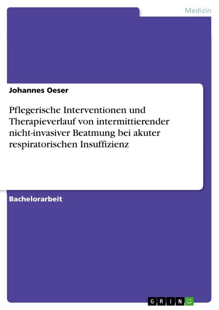 Cover: 9783346771650 | Pflegerische Interventionen und Therapieverlauf von...