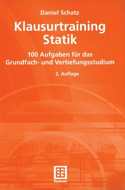 Cover: 9783519152682 | Klausurtraining Statik | Daniel Schatz | Taschenbuch | Paperback