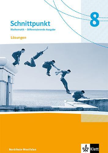 Cover: 9783127444834 | Schnittpunkt Mathematik 8. Lösungen Klasse 8. Differenzierende...