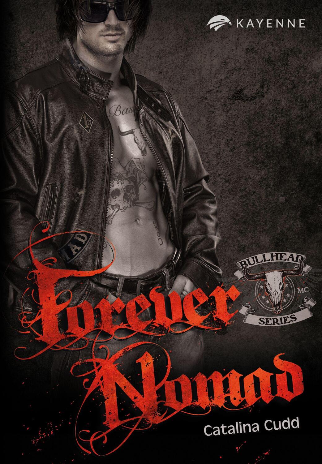 Cover: 9783964434401 | Forever Nomad | Catalina Cudd | Taschenbuch | Bullhead MC-Series