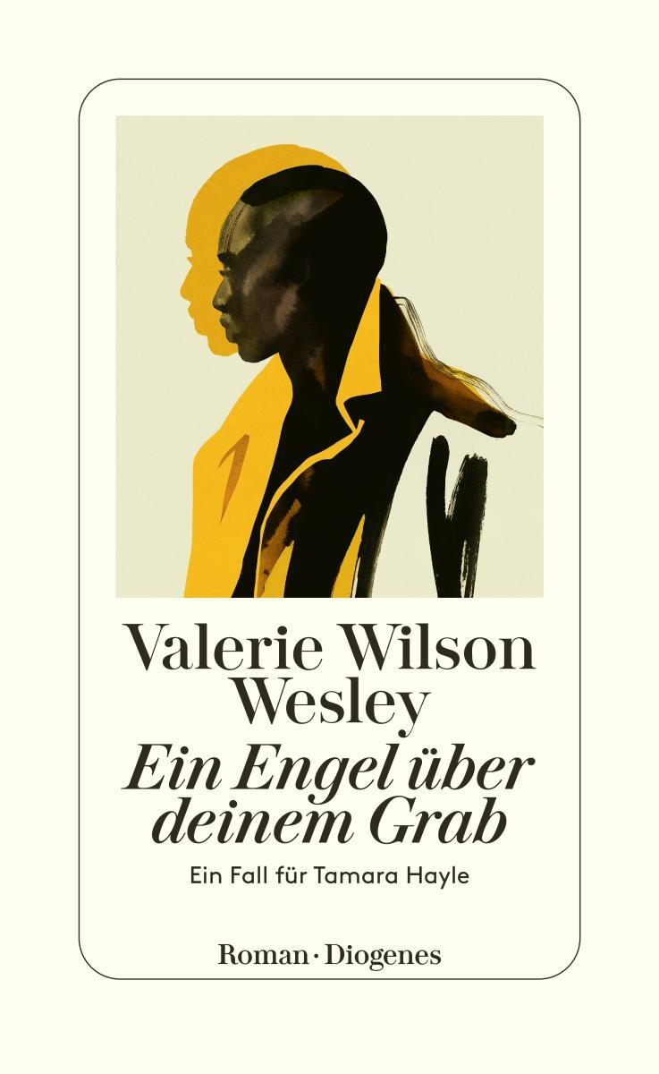 Cover: 9783257300871 | Ein Engel über deinem Grab | Ein Fall für Tamara Hayle | Wesley | Buch