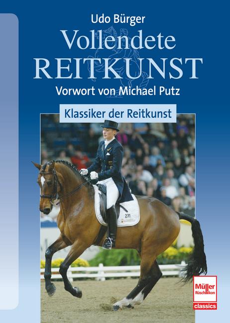 Cover: 9783275023462 | Vollendete Reitkunst: Klassiker der Reitkunst | Udo Bürger | Buch