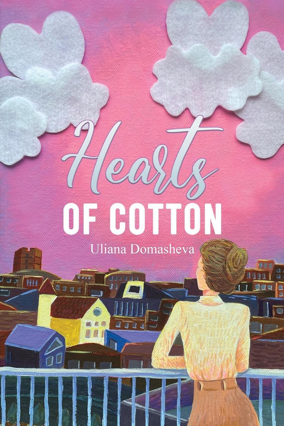 Cover: 9781398456488 | Hearts of Cotton | Uliana Domasheva | Taschenbuch | Paperback | 2022