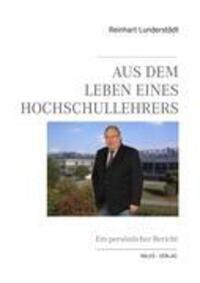 Cover: 9783937885520 | Aus dem Leben eines Hochschullehrers | Ein persönlicher Bericht | Buch