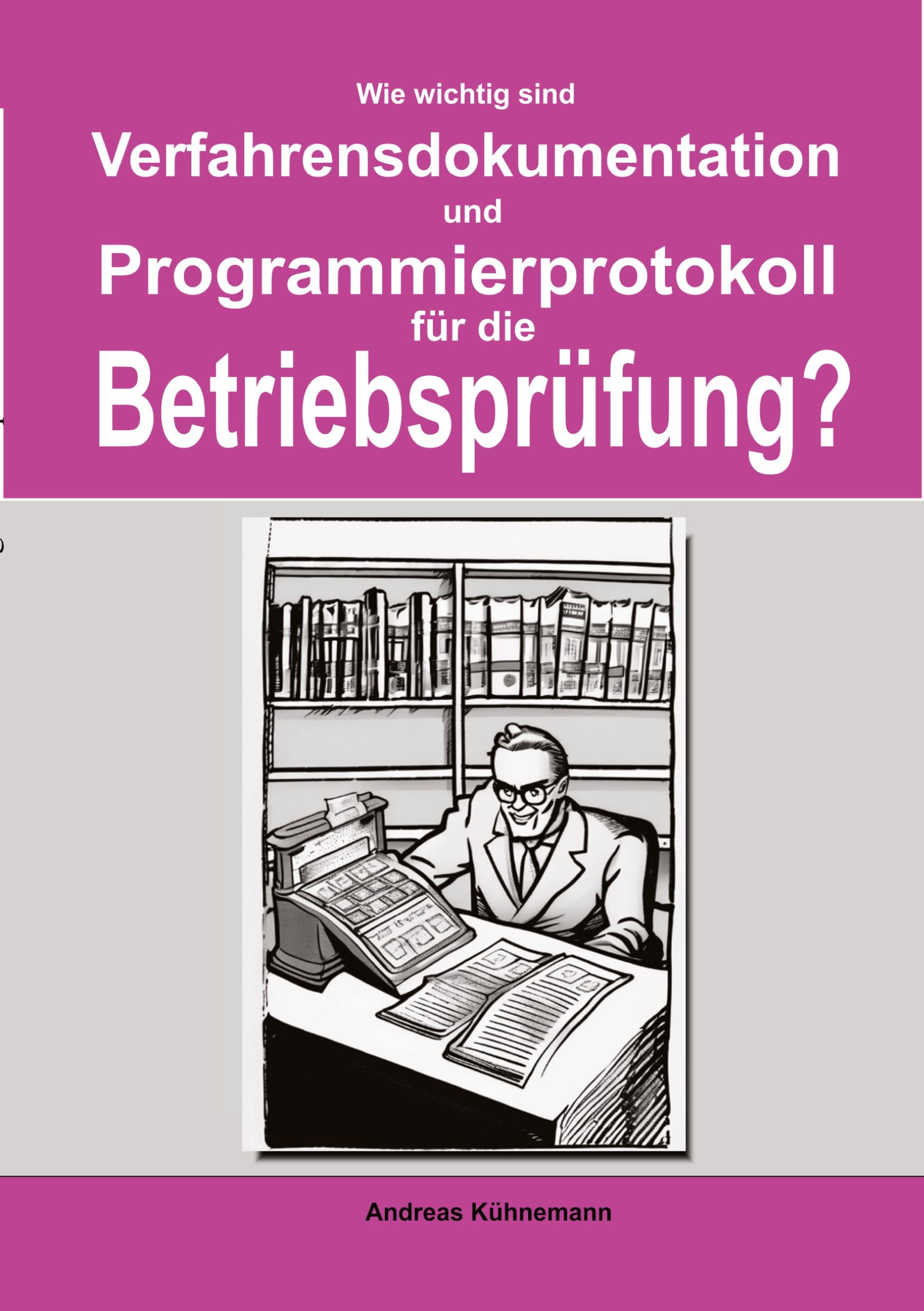 Cover: 9783384276124 | Wie wichtig sind Verfahrensdokumentation und Programmierprotokolle...