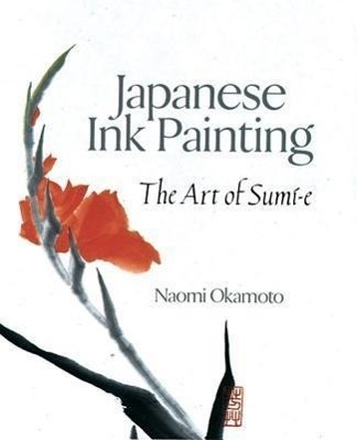 Cover: 9780806908335 | Japanese Ink Painting | The Art of Sumi-E | Naomi Okamoto | Buch