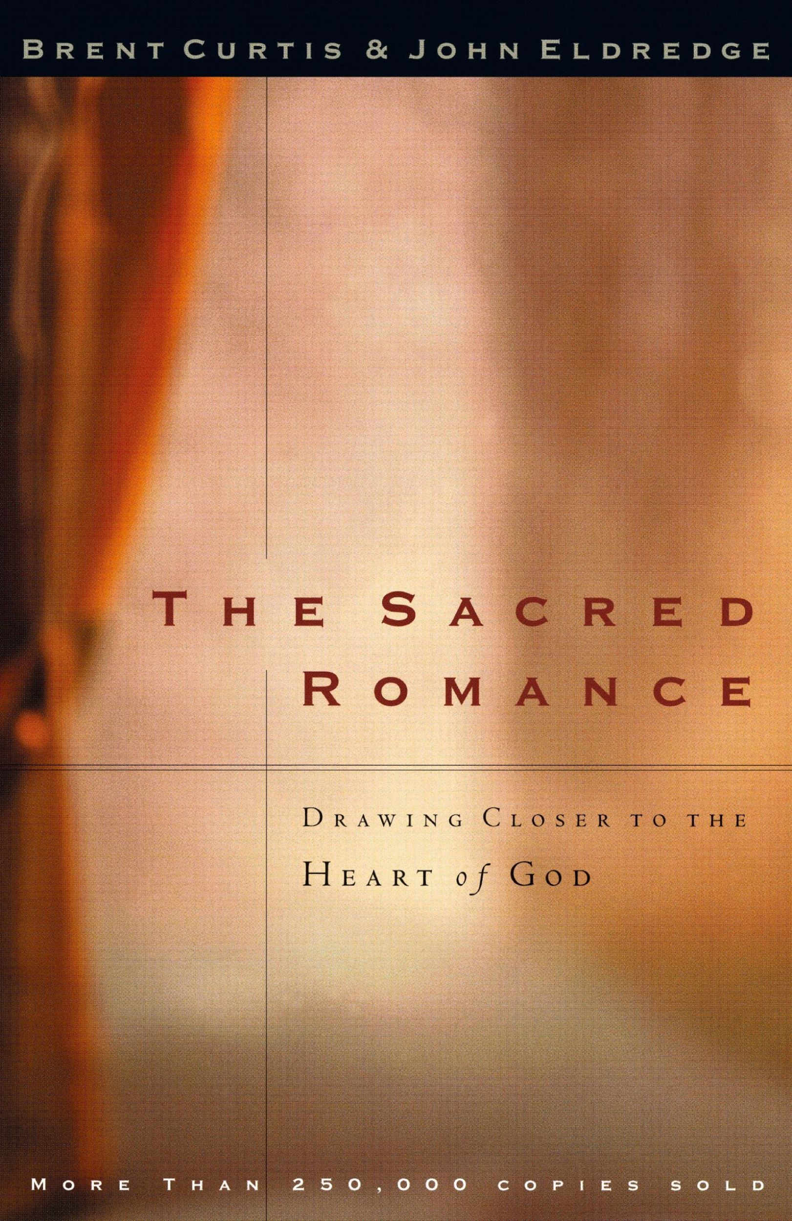 Cover: 9780785273424 | The Sacred Romance | Drawing Closer to the Heart of God | Taschenbuch