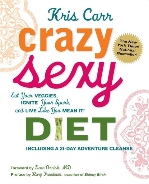 Cover: 9780762777938 | Crazy Sexy Diet | Kris Carr | Taschenbuch | Kartoniert / Broschiert